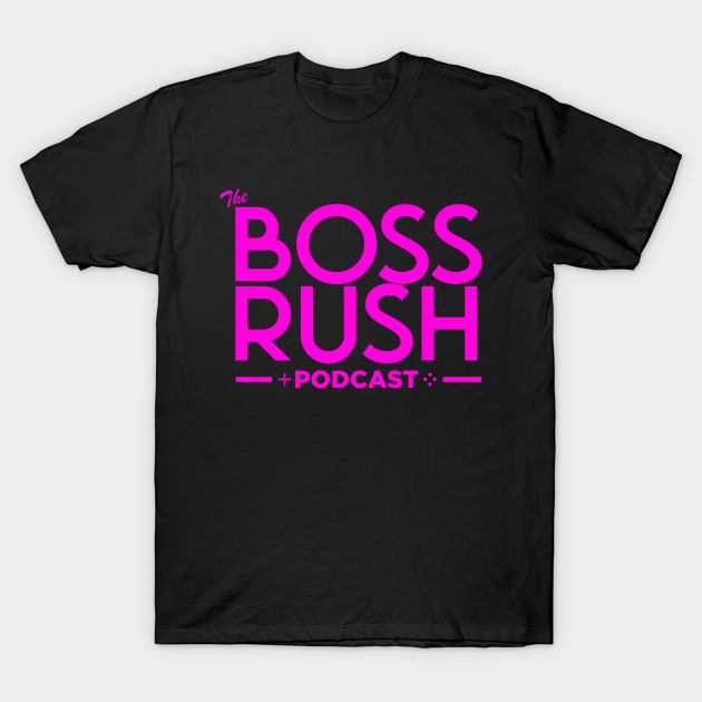 The Boss Rush Podcast Logo (Pink) T-Shirt by Boss Rush Media | Boss Rush Network